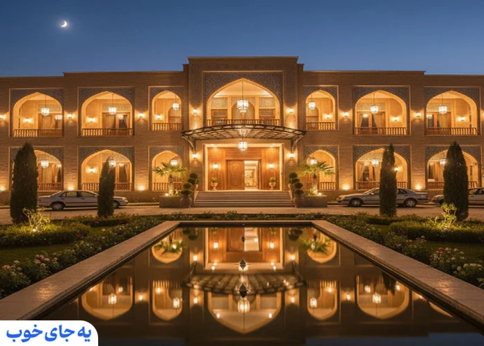 بهترین هتل های شیراز از نظرمسافران